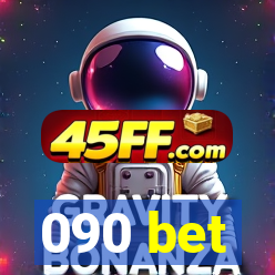 090 bet
